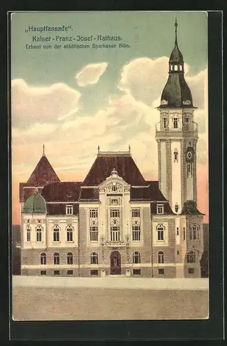 AK Bilin / Bilina, Hauptfassade des Kaiser-Franz-Josef-Rathaus, Erbaut von der städtischen Sparkasse