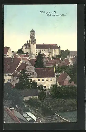 AK Dillingen a. D., Blick auf das Schloss