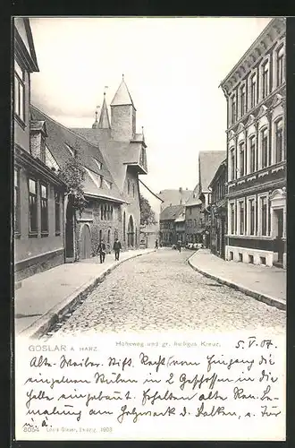 AK Goslar a. Harz, Strasse Hoheweg und gr. heiliges Kreuz