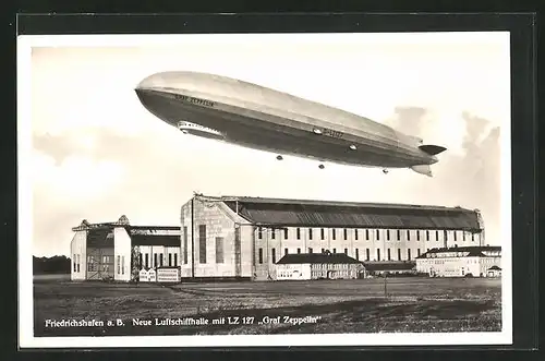 AK Friedrichshafen a. B., Neue Luftschiffhalle mit LZ 127  Graf Zeppelin 