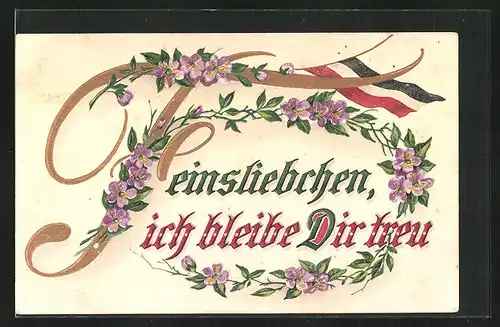 AK Blumen, Feinsliebchen, ich bleib dir treu, Reichsflagge