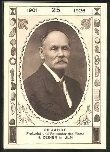 AK Ulm, 25 Jahre Prokurist und Reisender der Firma H. Zeiher, 1901-1926