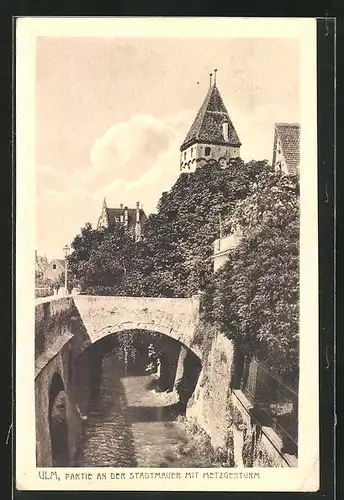 AK Ulm, Partie ander Stadtmauer mit Metzgerturm