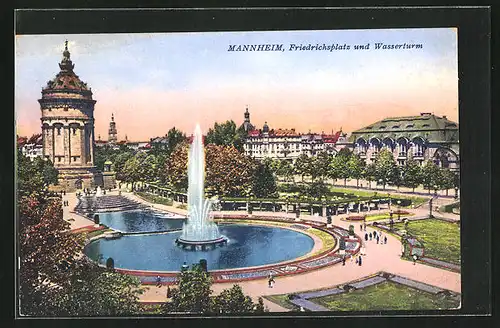 AK Mannheim, Friedrichsplatz und Wasserturm mit Fontäne