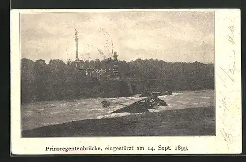 AK München, Prinzregentenbrücke, eingestürzt am 14. September 1899, Katastrophe