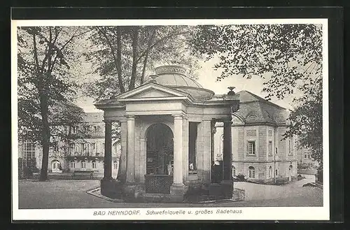 AK Bad Nenndorf, Schwefelquelle und grosses Badehaus