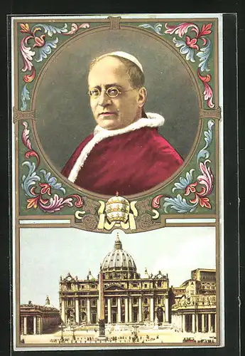 AK Rom, Papst Pius XI. im Porträt, Blick zum Petersdom