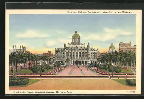 AK Havana, President`s House, Missions Avenue