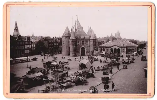 Fotografie Römmler & Jonas, Dresden, Ansicht Amsterdam, St. Anthonieswaagren, Vischmarkt, Marktszene