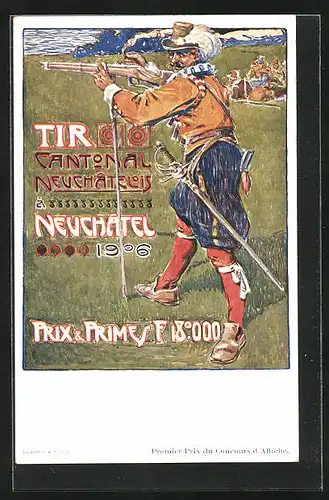 Künstler-AK Neuchatel, Tir Cantonal neuchatelois 1906, Schütze mit Gewehr, Schützenverein