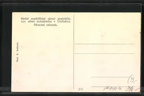 AK Prag / Praha, Skolni zemedelsky zavod prazskeho vys. uceni technickeho v Uhrinevsi, Okrasna zahrada