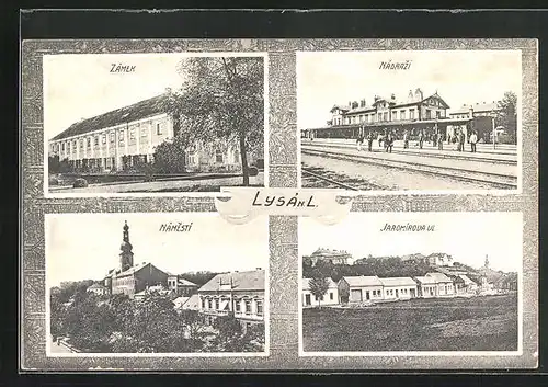 AK Lissa / Lysa, Zamek, Nadrazi, Namesti, Bahnhof