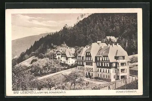 AK Bad Liebenzell /Württbg. Schwarzwald, Schwesternheim