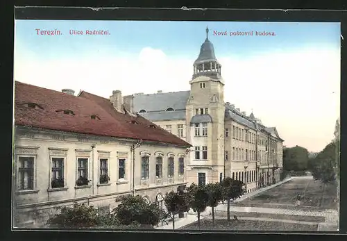 AK Theresienstadt / Terezin, Ulice Radnicni, Nova postovni budova