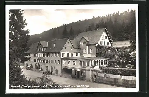 AK Berneck /Wttbg. Schwarzwald, Gasthof-Pension Waldhorn