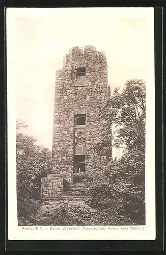 AK Adenau /Eifel, Kaiser Wilhelm I. Turm auf der Hohen Acht