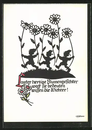 Künstler-AK Georg Plischke: Lauter herzige Blumengesichter was sie bedeuten wissen die Wichter!