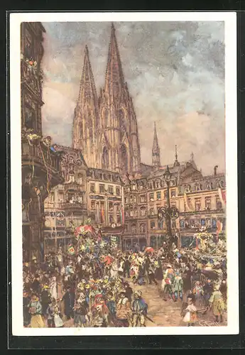 Künstler-AK Köln, Dom und Heumarkt während Karnevals, Fasching