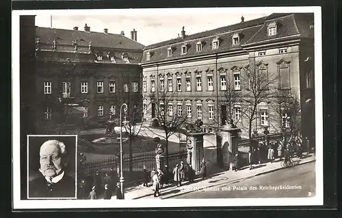 AK Berlin, Bildnis und Palais des Reichspräsidenten