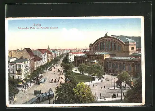 AK Berlin-Kreuzberg, Askanischer Platz mit Anhalter Bahnhof