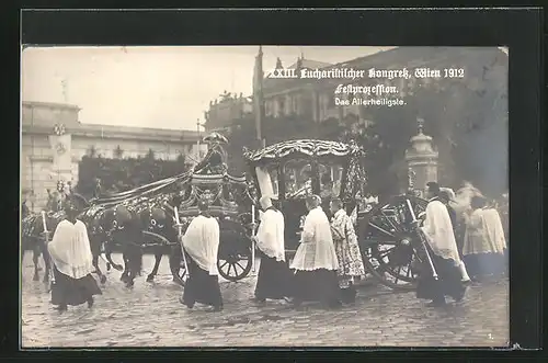 AK Wien, XXIII. Eucharistischer Kongress 1912, Festprozession, das Allerheiligste