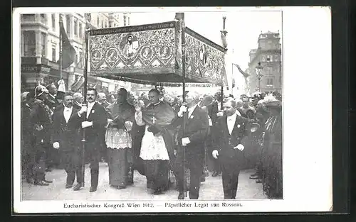 AK Wien, XXIII. Eucharistischer Kongress 1912, Päpstlicher Legat van Rossum