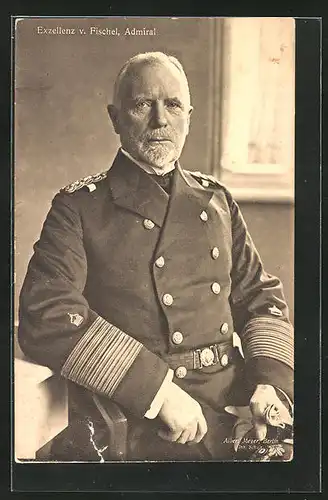 AK Admiral, Exzellenz v. Fischer in Uniform