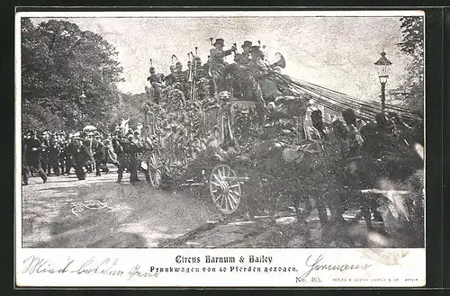AK Zirkus Barnum & Bailey, Prunkwagen von 40 Pferden gezogen