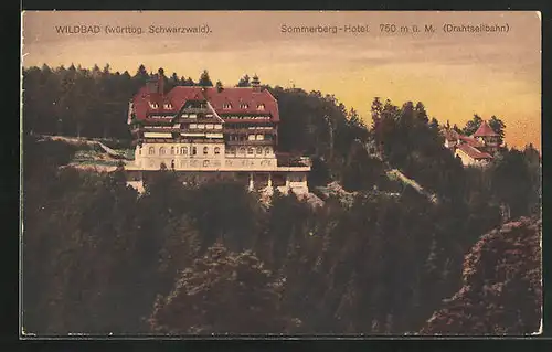 AK Wildbad, Sommerberg-Hotel, Drahtseilbahn