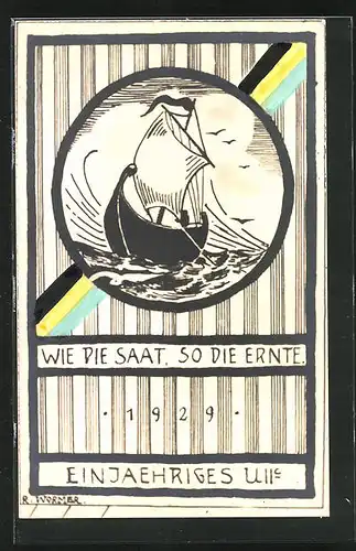 AK Wie die Saat so die Ernte, Einjähriges UIIc 1929, Segelschiff in Fahrt, Absolvia