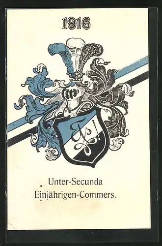 Künstler-AK Unter-Secunda, Einjährigen-Commers 1916, Studentenwappen