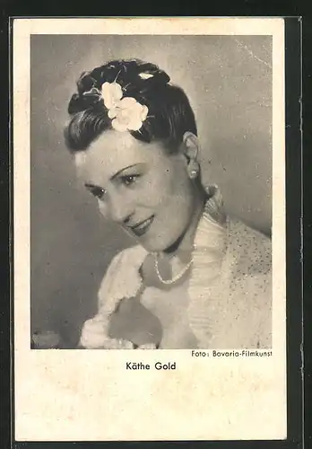 AK Schauspielerin Käthe Gold mit Blume im Haar