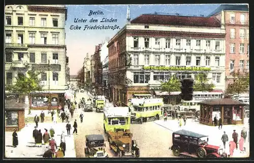 AK Berlin, Unter den Linden, Ecke Friedrichstrasse