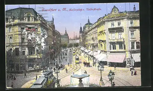 AK Frankfurt, Kaiserplatz und Kaiserstrasse