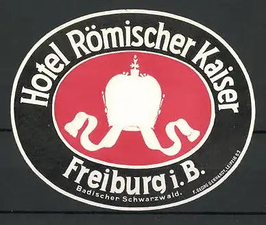 Kofferaufkleber Freiburg i. B., Hotel Römischer Kauser, Krone