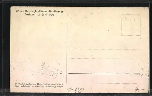 AK Wien, Kaiser-Jubiläums-Huldigungs-Festzug 1908