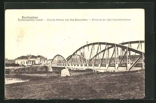AK Karansebes, Eiserne Brücke von Neu-Karansebes