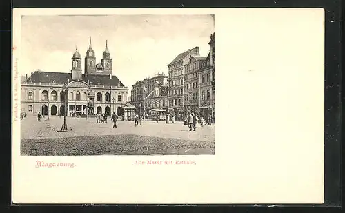 AK Magdeburg, alter Markt mir Rathaus