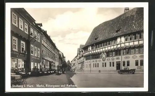 AK Stolberg i. Harz, Markt, Rittergasse und Rathaus