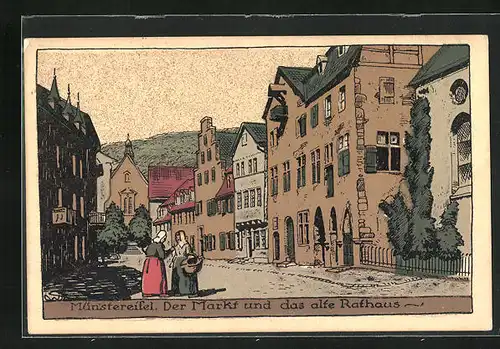 Steindruck-AK Münstereifel, Der Markt und das alte Rathaus