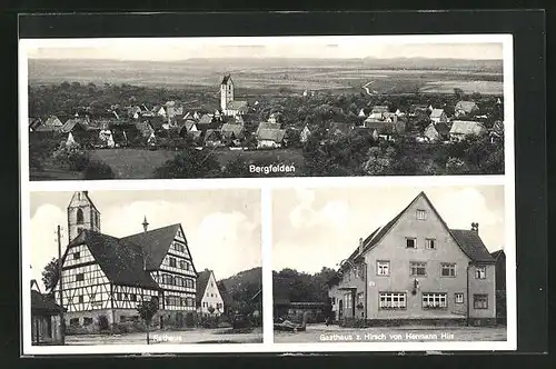 AK Bergfelden, Gasthaus zum Hirsch, Rathaus, Ortsansicht