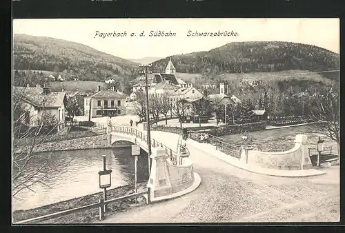 AK Payerbach a. d. Südbahn, Blick auf die Schwarzabrücke