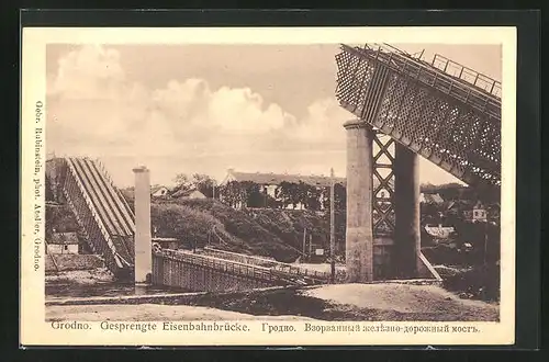 AK Grodno, Gesprengte Eisenbahnbrücke