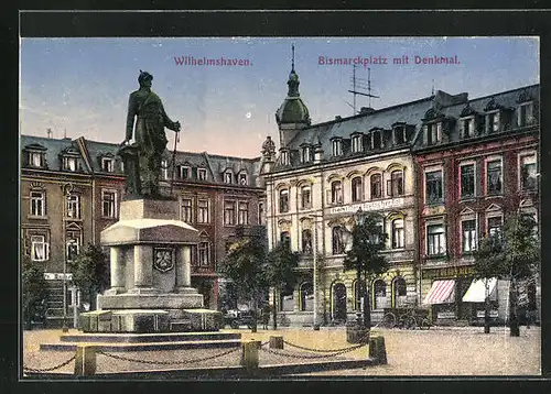 AK Wilhelmshaven, Bismarckplatz mit Hotel Norddeutscher Hof und Denkmal