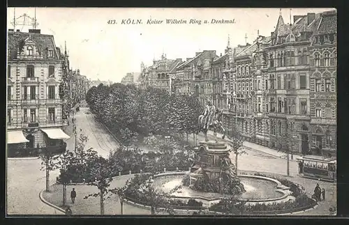 AK Köln-Neustadt, Kaiser Wilhelm Ring u. Denkmal