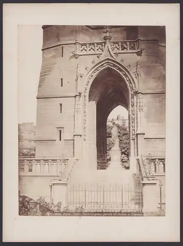 Fotografie unbekannter Fotograf, Ansicht Paris, Tour Saint Jaques, Portail et Statue a Pasqual, Grossformat 32 x 23cm
