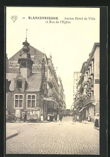 AK Blankenberghe, Ancien Hotel de Ville et Rue de l`église