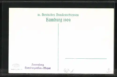 Künstler-AK Hamburg, 16. Deutsches Bundesschiessen 1909, Feiernde und Schiessstände, Schützenverein