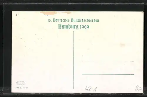 Künstler-AK Hamburg, 16. Deutsches Bundesschiessen 1909, Feiernde und Schiessstände, Schützenverein