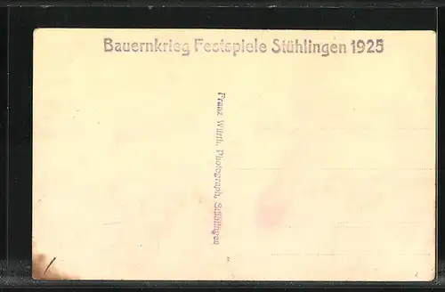 Foto-AK Stühlingen, Bauernkrieg-Festspiele 1925, Einwohner in Verkleidungen